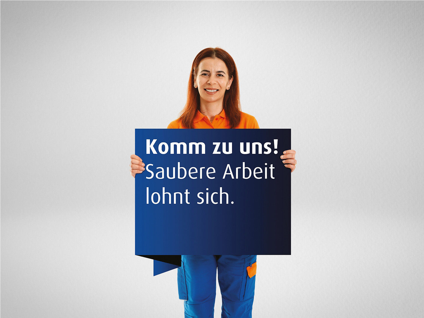 Saubere Arbeit lohnt sich Saubere Arbeit lohnt sich